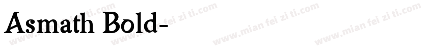 Asmath Bold字体转换